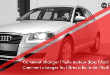 Comment changer l’huile moteur et le filtre à huile de l’Audi A3 ? l'huile moteur